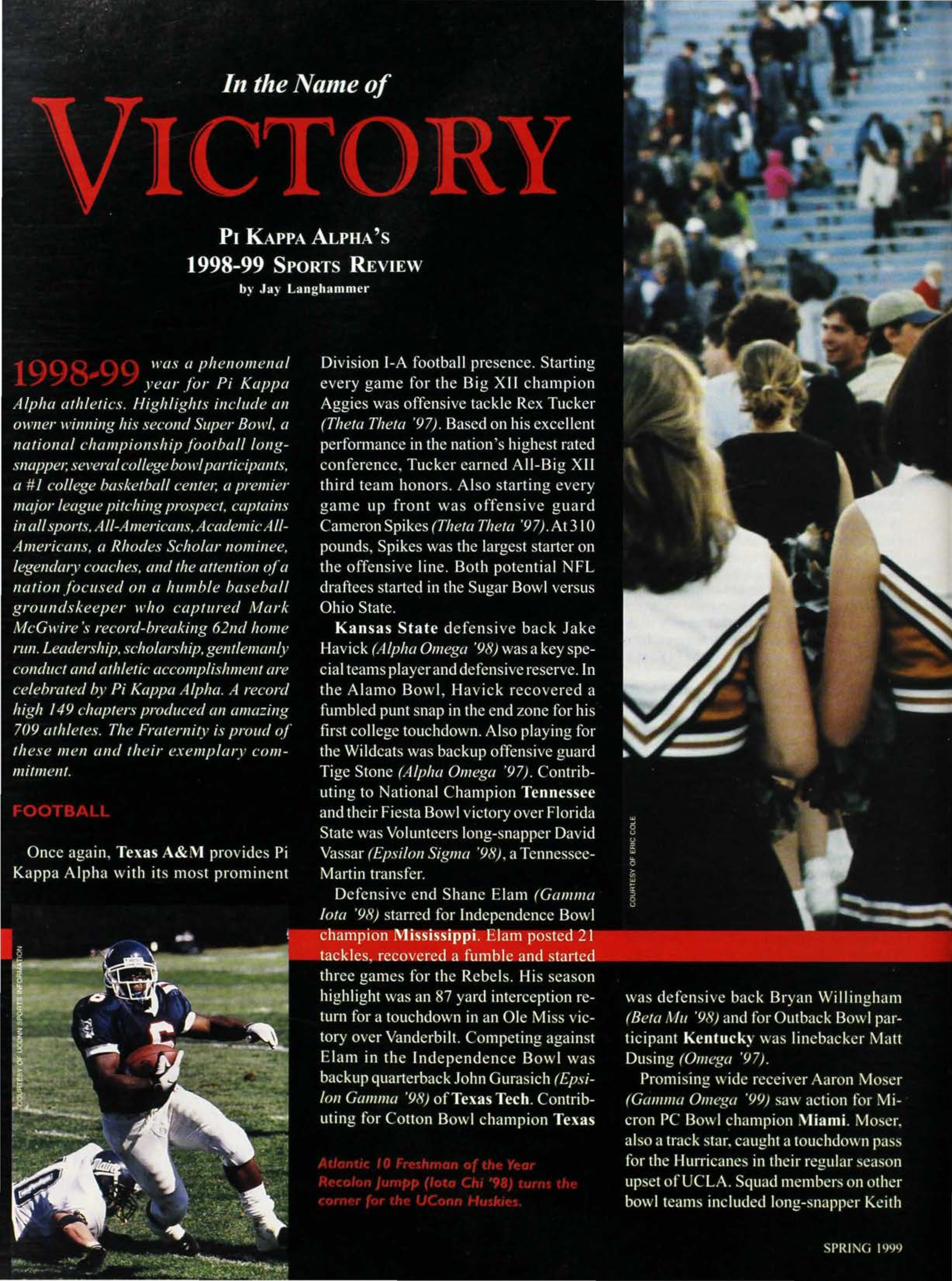 In the Name of Victory, Spring 1999